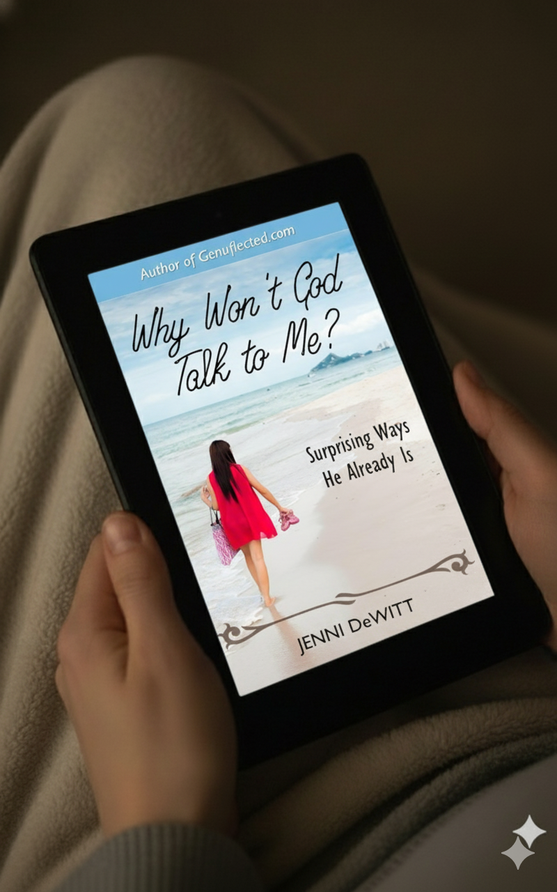 Person holding a tablet with an ebook displayed on the screen of Why Won't God Talk to Me? by Jenni DeWitt. 